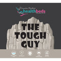 Healthbeds - The Tough Guy